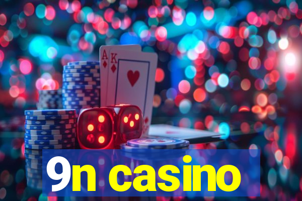 9n casino